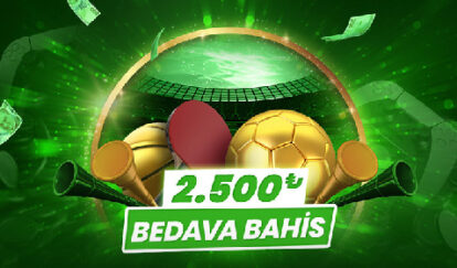 2.500 TL BEDAVA BAHİS FIRSATI banner