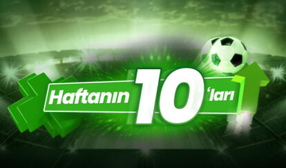 HAFTANIN MAÇLARINA 10 ORAN İLE 2.500 TL KAZAN campaign